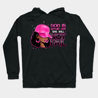 God is within her, she will not fail, Pink Hat Hoodie